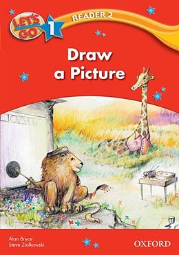 eBook (pdf) Draw a Picture (Let's Go 3rd ed. Level 1 Reader 2) de Alan Bryce, Steve Ziolkowski