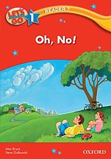 eBook (pdf) Oh, No! (Let's Go 3rd ed. Level 1 Reader 7) de Alan Bryce, Steve Ziolkowski