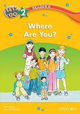 eBook (pdf) Where Are You? (Let's Go 3rd ed. Level 2 Reader 6) de Alan Bryce, Steve Ziolkowski