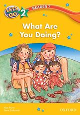 eBook (pdf) What Are You Doing? (Let's Go 3rd ed. Level 2 Reader 7) de Alan Bryce, Steve Ziolkowski