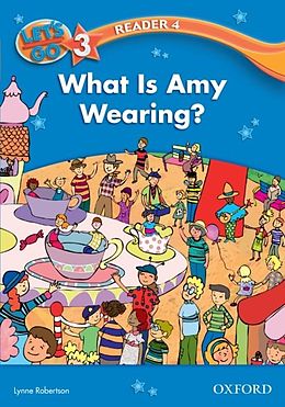 eBook (pdf) What Is Amy Wearing? (Let's Go 3rd ed. Level 3 Reader 4) de Lynne Robertson