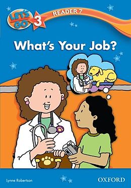 eBook (pdf) What's Your Job? (Let's Go 3rd ed. Level 3 Reader 7) de Lynne Robertson