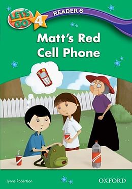 eBook (pdf) Matt's Red Cell Phone (Let's Go 3rd ed. Level 4 Reader 6) de Lynne Robertson