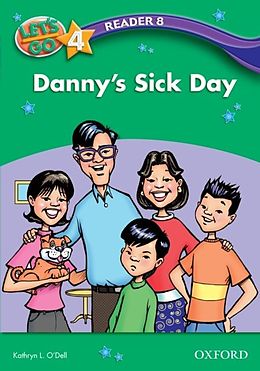 eBook (pdf) Danny's Sick Day (Let's Go 3rd ed. Level 4 Reader 8) de Kathryn L. O'Dell