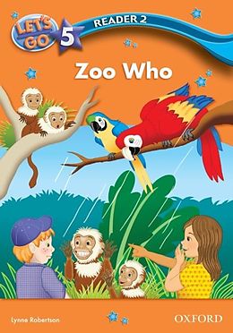 eBook (pdf) Zoo Who (Let's Go 3rd ed. Level 5 Reader 2) de Lynne Robertson