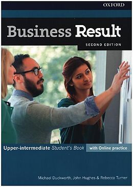 Couverture cartonnée Business Result: Upper-intermediate: Student's Book with Online Practice de John Hughes, Michael Duckworth, Rebecca Turner