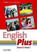 Broschiert English Plus 2 Student Book von Ben; Pye, Diana Wetz