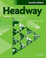 Broschiert New headway Beginner Workbook with Key and online material von John Soars, Liz Soars
