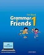 Kartonierter Einband Grammar Friends: 1: Student Book von 