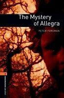 E-Book (epub) Mystery of Allegra Level 2 Oxford Bookworms Library von Peter Foreman