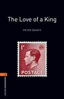 E-Book (epub) Love of a King Level 2 Oxford Bookworms Library von Peter Dainty