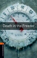E-Book (epub) Death in the Freezer Level 2 Oxford Bookworms Library von Tim Vicary