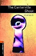 Kartonierter Einband Oxford Bookworms Library: Level 2: The Canterville Ghost von Oscar Wilde, John Escott