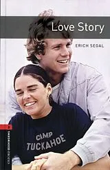 Kartonierter Einband Oxford Bookworms Library: Level 3: Love Story von Erich Segal, Rosemary Border