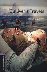 Kartonierter Einband Oxford Bookworms Library: Level 4: Gulliver's Travels von Swift Jonathan, West Clare