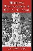Medieval Technology and Social Change