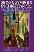 Kartonierter Einband (Kt) Signs and Symbols in Christian Art von George Ferguson
