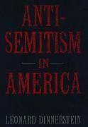 Couverture cartonnée Antisemitism in America de Leonard Dinnerstein