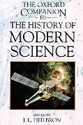 The Oxford Companion to the History of Modern Science