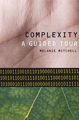 Livre Relié Complexity a Guided Tour C de Melanie Mitchell