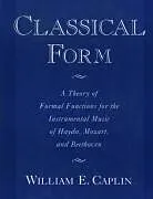 Kartonierter Einband (Kt) Classical Form von William E. Caplin