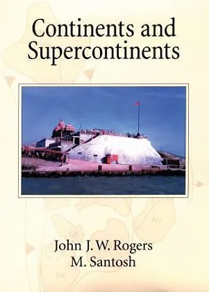 Continents and Supercontinents