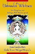 Livre Relié Unbounded Wholeness de Anne Carolyn Klein, Tenzin Wangyal