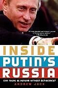 Kartonierter Einband Inside Putin's Russia von Andrew Jack