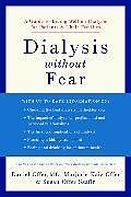 Fester Einband Dialysis without Fear von Daniel Offer, Marjorie Kaiz Offer, Susan Offer Szafir
