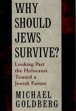 eBook (pdf) Why Should Jews Survive? de Michael Goldberg