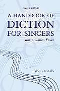 Couverture cartonnée Handbook of Diction for Singers de David Adams