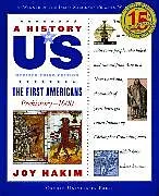 Kartonierter Einband A History of US: The First Americans: A History of US Book One von Hakim Joy