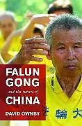 Falun Gong and the Future of China