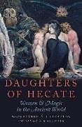 Fester Einband Daughters of Hecate von Kimberly B. Stratton, Dayna S. Kalleres