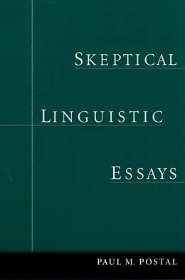 E-Book (pdf) Skeptical Linguistic Essays von Paul M. Postal