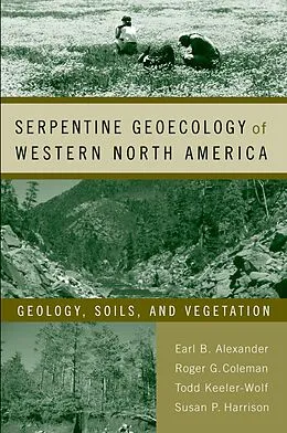 PDF Serpentine Geoecology of Western North America von Earl B. Alexander, Robert G. Coleman, Todd Keeler-Wolfe