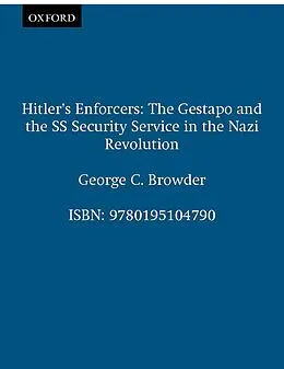E-Book (pdf) Hitler's Enforcers von George C. Browder