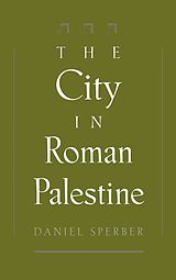 E-Book (pdf) The City in Roman Palestine von Daniel Sperber