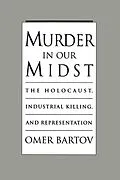 E-Book (pdf) Murder in Our Midst von Omer Bartov