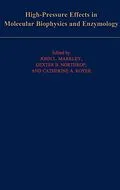 E-Book (pdf) High Pressure Effects in Biophysics and Enzymology von John L. Markley, Dexter B. Northrop, Catherine A. Royer