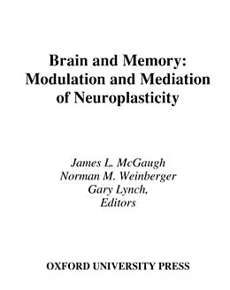 E-Book (pdf) Brain and Memory von James L. McGaugh, Norman M. Weinberger, Gary Lynch