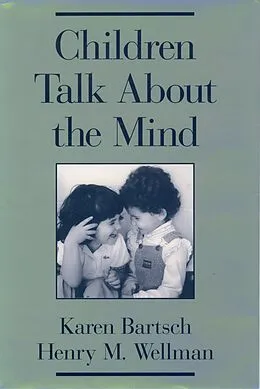 E-Book (pdf) Children Talk About the Mind von Karen Bartsch, Henry M. Wellman