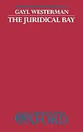 PDF The Juridical Bay von Gayl Shaw Westerman