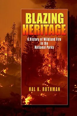 E-Book (pdf) Blazing Heritage von Hal K. Rothman
