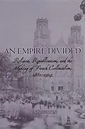 E-Book (pdf) An Empire Divided von J. P. Daughton
