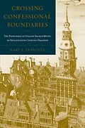E-Book (pdf) Crossing Confessional Boundaries von Mary E. Frandsen