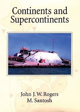 E-Book (pdf) Continents and Supercontinents von John J. W. Rogers, M. Santosh