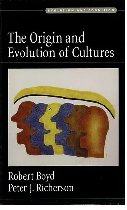 PDF The Origin and Evolution of Cultures von Robert Boyd, Peter J. Richerson