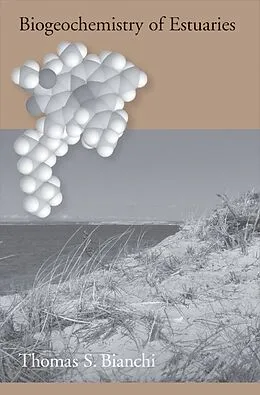 E-Book (pdf) Biogeochemistry of Estuaries von Thomas S. Bianchi