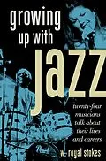 E-Book (pdf) Growing Up with Jazz von W. Royal Stokes